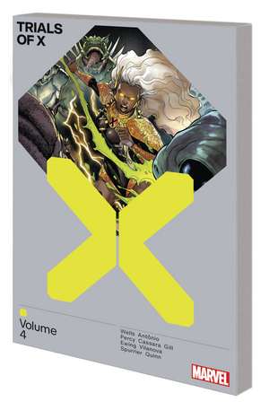 Trials Of X Vol. 4 de Si Spurrier