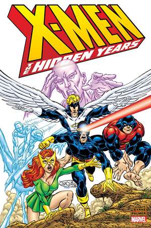 X-Men: The Hidden Years Omnibus de John Byrne