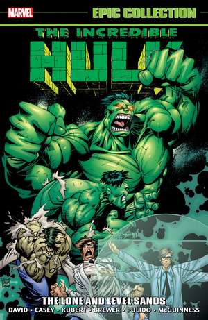 Incredible Hulk Epic Collection: The Lone and Level Sands de Peter David