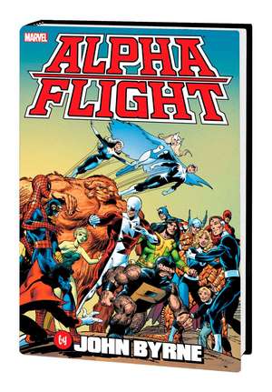 Alpha Flight By John Byrne Omnibus (New Printing) de John Byrne