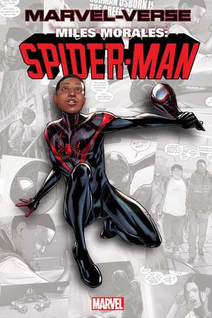 Marvel-Verse: Miles Morales: Spider-Man de Brian Michael Bendis