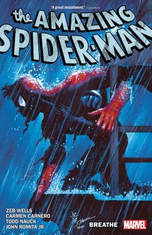 Amazing Spider-Man by Zeb Wells Vol. 10: Breathe de Zeb Wells