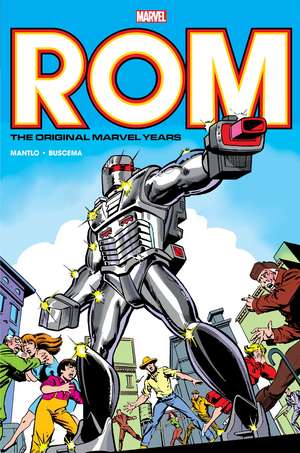 Rom: The Original Marvel Years Omnibus Vol. 1 (Miller First Issue Cover) de Bill Mantlo