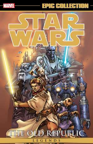 Star Wars Legends Epic Collection: The Old Republic Vol. 1 (New Printing) de John Jackson Miller