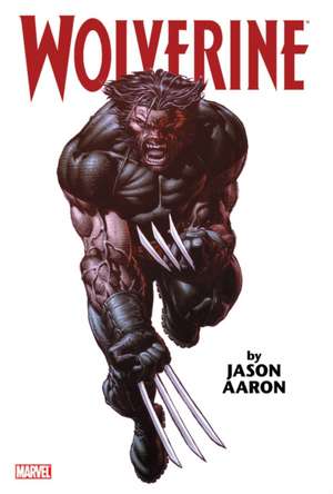 Wolverine by Jason Aaron Omnibus Vol. 1 (New Printing) de Jason Aaron