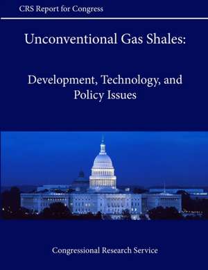 Unconventional Gas Shales de Congressional Research Service