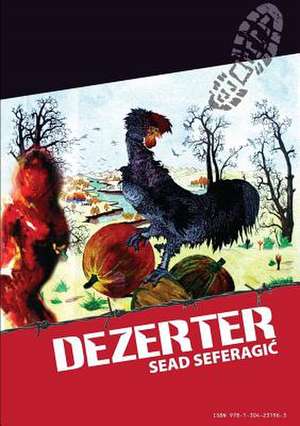 Dezerter de Seferagic Sead