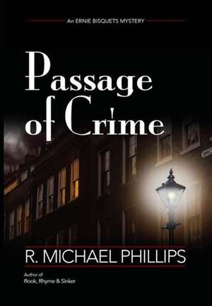 Passage of Crime de R. Michael Phillips