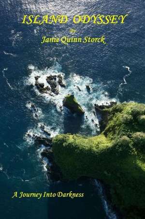 Island Odyssey de Janie Quinn Storck