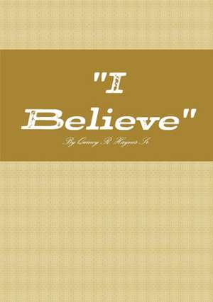 " I Believe ": Solutions for Teachers de Quincy Haynes