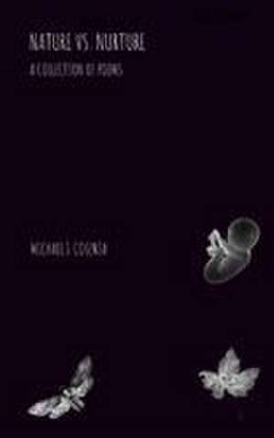 Nature vs. Nurture de Michael Cosenza