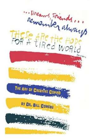 The Art of Creative Coping de Bill Comeau