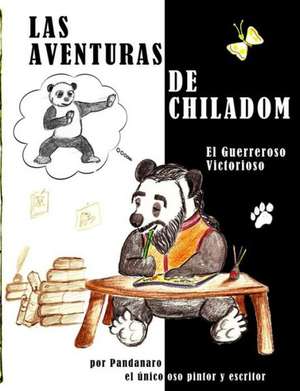 Las Aventuras de Chiladom de Pandanaro