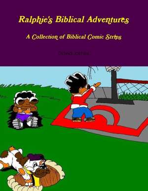 Ralphie's Biblical Adventures de David James