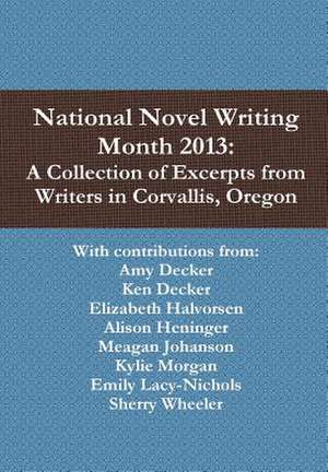 National Novel Writing Month 2013 de Amy Decker