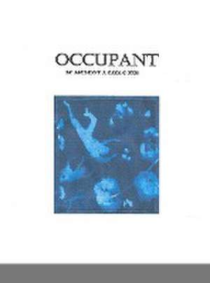 OCCUPANT de Anthony J Zaza