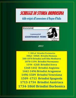 Schegge Di Storia Brindisina de Gianfranco Perri