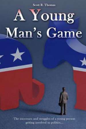 A Young Man's Game de Scott Thomas