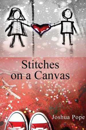 Stitches on a Canvas de Joshua Pope