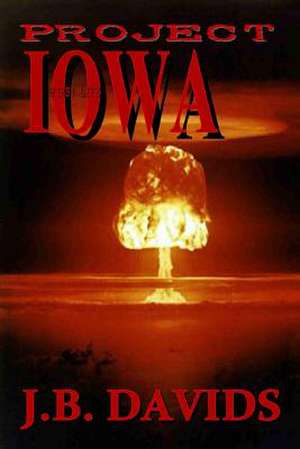 Project Iowa de J. B. Davids