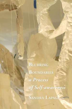 Blurring Boundaries de Sandra Lapage