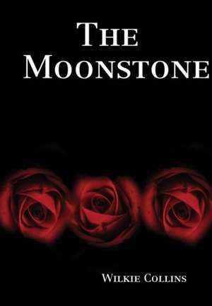 The Moonstone de Wilkie Collins