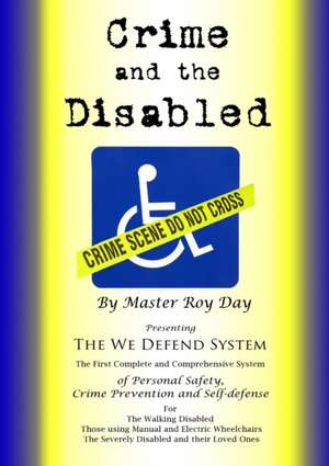 Crime and the Disabled de Roy Day Jr.