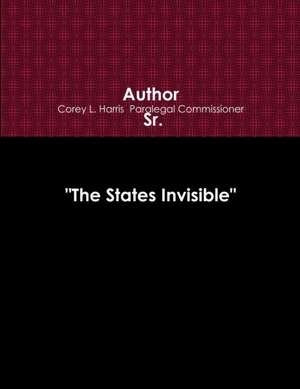 The States Invisible HTTP: //WWW.Crbov.com de Corey L. Harris