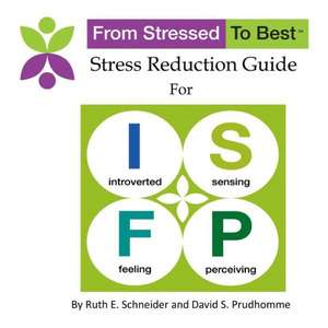 Isfp Stress Reduction Guide de David S. Prudhomme