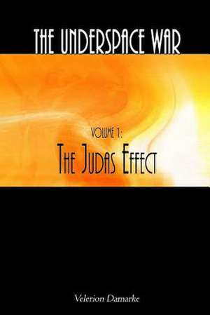 The Judas Effect de Velerion Damarke