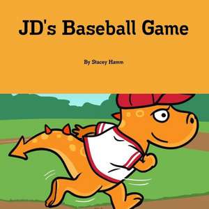 JD's Baseball Game de Stacey Hamm