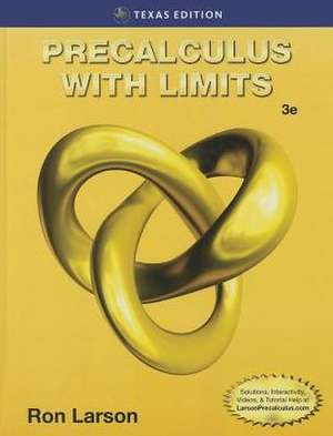 Precalculus with Limits, Texas Edition de Ron Larson