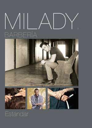 Spanish Translated Milady Standard Barbering de Milady