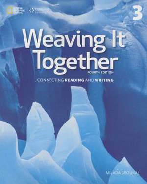 Weaving It Together 3: 0 de Milada Broukal