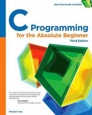 C Programming for the Absolute Beginner de Keith Davenport