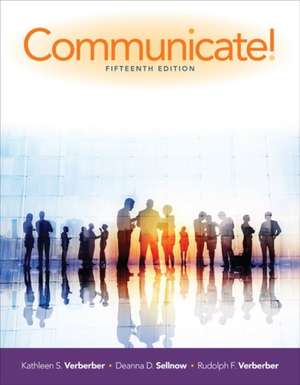 Communicate! de Kathleen S. Verderber