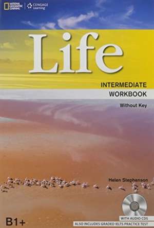 Life Intermediate: Workbook without Key plus Audio CD de Helen Stephenson