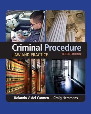 Criminal Procedure: Law and Practice de Rolando V. Del Carmen