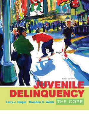 Juvenile Delinquency: The Core de Larry J. Siegel