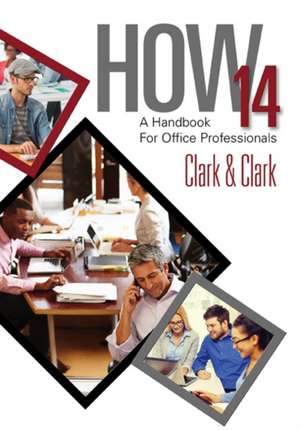 How 14: A Handbook for Office Professionals de James L. Clark