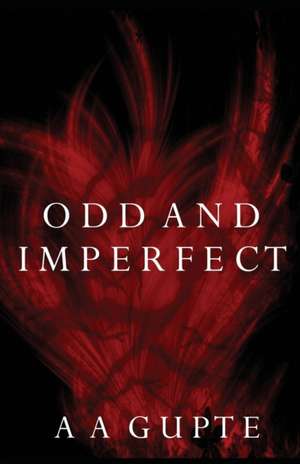 Odd and Imperfect de A A Gupte