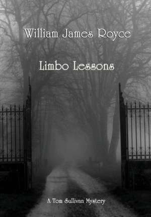 Limbo Lessons de William James Royce