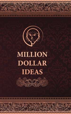 Million Dollar Ideas de Jacob Wozniak