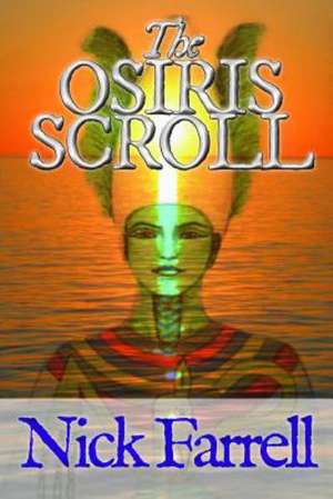 The Osiris Scroll de Nick Farrell