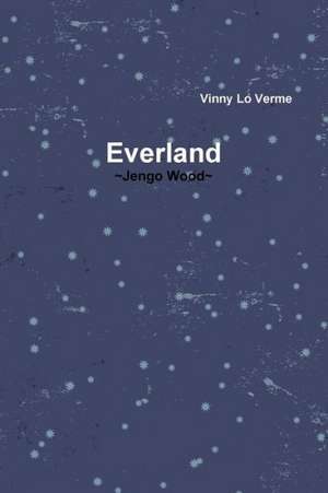 Everland de Vinny Lo Verme