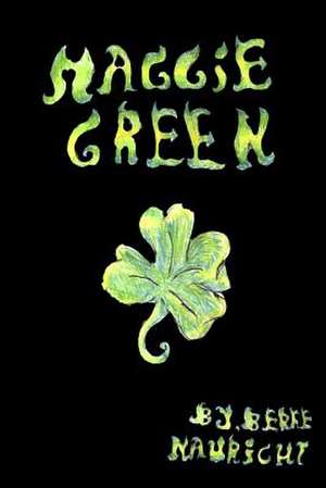 Maggie Green de Berke Nauright