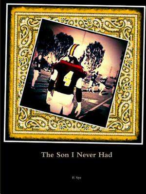 The Son I Never Had de Pamela Sye