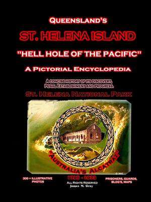 Queensland's St. Helena Island de James M. Gray