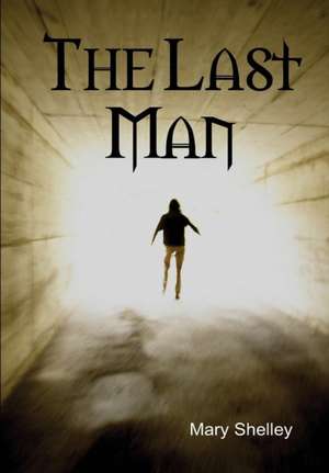 The Last Man de Mary Shelley