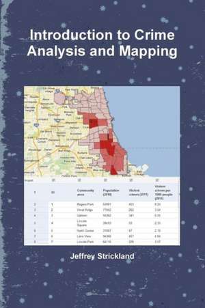 Introduction to Crime Analysis and Mapping de Jeffrey Strickland